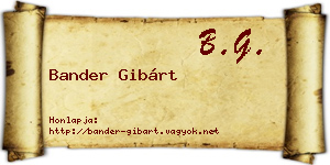 Bander Gibárt névjegykártya